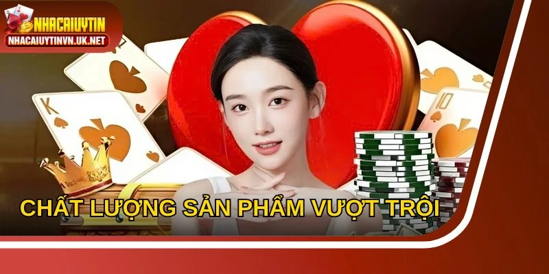 Những thể loại game được nhà cái mang đến đạt chất lượng cao