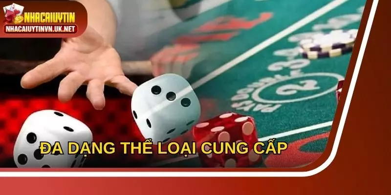 Đa dạng các sản phẩm cá cược được cung cấp