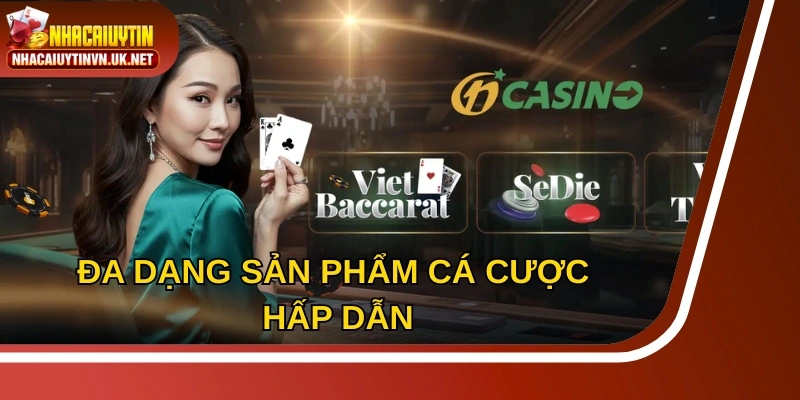 Đa dạng sản phẩm cá cược hấp dẫn, từ thể thao, casino đến eSports và xổ số