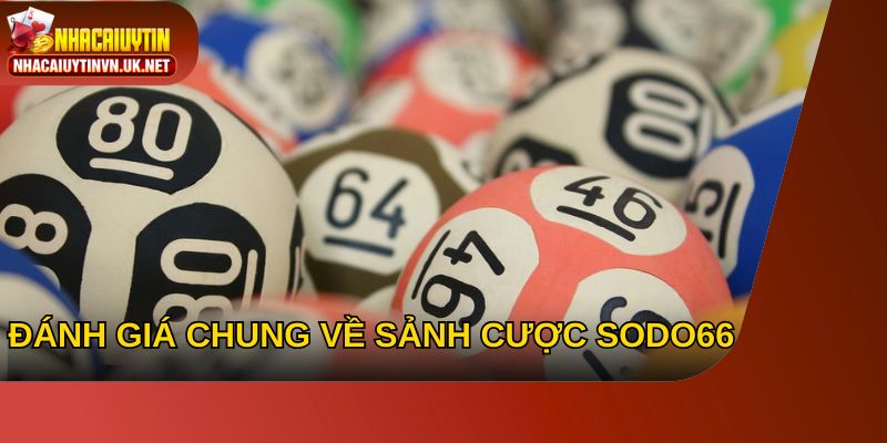 Những quyền lợi khi tham gia tại SODO66 
